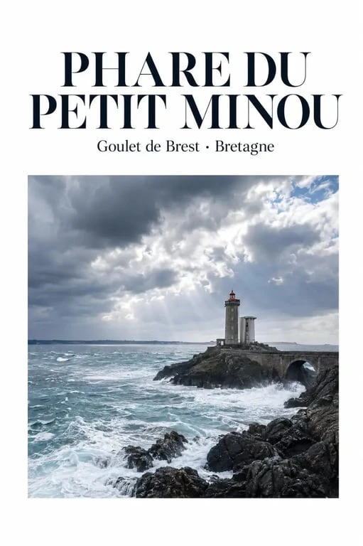 Lieux à visiter à proximité de Brest : phare du Petit Minou face au goulet de Brest